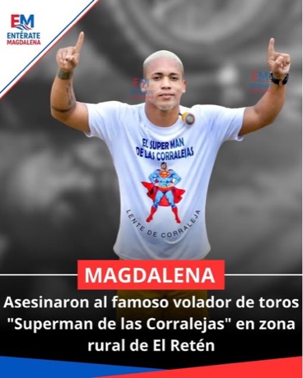 CARLOS ANDRÉS ZÚÑIGA GARCÍA (EL SUPERMÁN DE LAS CORRALEJAS)
